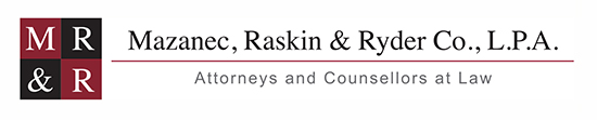 Mazanec, Raskin & Ryder Co., L.P.A. - Attorneys and Counsellors at Law